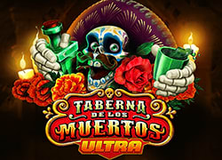 Taberna De Los Muertos Ultra Slot Online