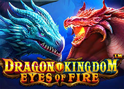 Dragon Kingdom Eyes Of Fire P Slot Online