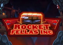 Rocket Fellas Inc Slot Online