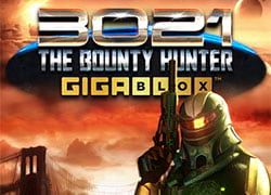 3021 A D The Bounty Hunter Gigablox Slot Online